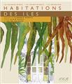 HABITATIONS DES ILES  