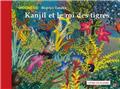 KANJIL ET LE ROI DES TIGRES LIVRE (CD OFFERT)  