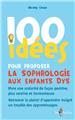 100 IDÉES POUR PROPOSER LA SOPHROLOGIE AUX ENFANTS DYS  