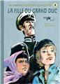 STEVE SEVERIN TOME 6 - LA FILLE DU GRAND DUC STEVE SEVERIN TOME 6 - LA FILLE DU GRAND DUC