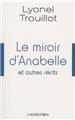 LE MIROIR D´ANABELLE ET AUTRES RECITS  