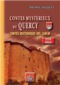 CONTES MYSTÉRIEUX DU QUERCY CONTES MYSTÉRIEUX DU QUERCY