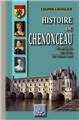 HISTOIRE DE CHENONCEAU  
