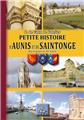 PETITE HISTOIRE D'AUNIS & DE SAINTONGE  