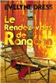 LE RENDEZ VOUS DE RANGOON  