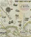 AGRANDIR LE MONDE  