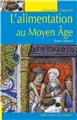 L´ALIMENTATION AU MOYEN-AGE  