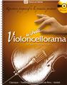 LE PETIT VIOLONCELLORAMA + CD LE PETIT VIOLONCELLORAMA + CD