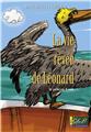 LA VIE RÊVÉE DE LEONARD: LE PÉLICAN BRUN  