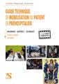 GUIDE TECHNIQUE DE MOBILISATION DU PATIENT EN PREHOSPITALIER  