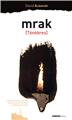 MRAK (TÉNÈBRES)  