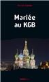 MARIÉE AU KGB  