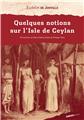 QUELQUES NOTIONS SUR L’ISLE DE CEYLAN  