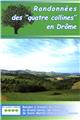 RANDONNÉES DES QUATRE COLLINES EN DRÔME  