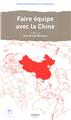 FAIRE ÉQUIPE AVEC LA CHINE  