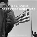 LEROS : ILE AU COEUR DE LA CRISE MIGRATOIRE LEROS : ILE AU COEUR DE LA CRISE MIGRATOIRE
