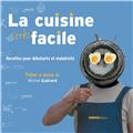 LA CUISINE TRÈS FACILE  