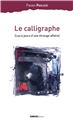 LE CALLIGRAPHE  