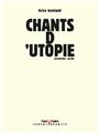 CHANTS D´UTOPIE  