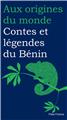 CONTES ET LÉGENDES DU BÉNIN  