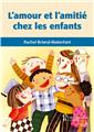 L´AMOUR ET L´AMITIÉ CHEZ LES ENFANTS  