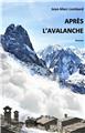 APRÈS L´AVALANCHE  