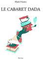 LA CABARET DADA  