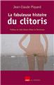 LA FABULEUSE HISTOIRE DU CLITORIS  