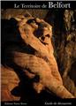 LE TERRITOIRE DE BELFORT - GUIDE DE DECOUVERTE LE TERRITOIRE DE BELFORT - GUIDE DE DECOUVERTE