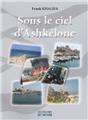 SOUS LE CIEL D´ASHKELONE  