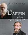 DARWIN, GÉNIE OU PLAGIAIRE ?  