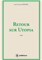 RETOUR SUR UTOPIA  