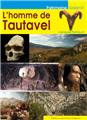 L´HOMME DE TAUTAVEL L´HOMME DE TAUTAVEL