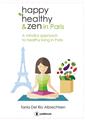 HAPPY HEALTTHY AND ZEN IN PARIS  