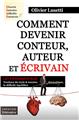 COMMENT DEVENIR CONTEUR, AUTEUR ET ÉCRIVAIN. LES FONDAMENTAUX.  