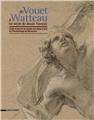 DE VOUET A WATTEAU  