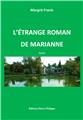 LÉTRANGE ROMAN DE MARIANNE  