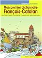 MON PREMIER DICTIONNAIRE FRANCAIS-CATALAN  