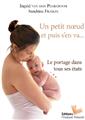 UN PETIT NŒUD ET PUIS S´EN VA… LE PORTAGE DANS TOUS SES ETATS UN PETIT NŒUD ET PUIS S´EN VA… LE PORTAGE DANS TOUS SES ETATS