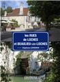 LES RUES DE LOCHES ET BEAULIEU-LES-LOCHES  