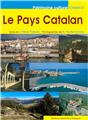 LE PAYS CATALAN LE PAYS CATALAN