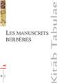 LES MANUSCRITS BERBERES AU MAGHREB  