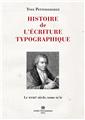 HISTOIRE DE L´ECRITURE TYPOGRAPHIQUE TOME II/II  