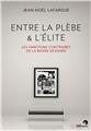 ENTRE LA PLEBE & L´ELITE - LES AMBITIONS CONTRAIRES DE LA BANDE DESSINEE  