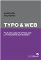 TYPO & WEB - POUR UNE LISIBILITE OPTIMALE DE LA TYPO SUR INTERNET  