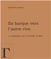 EN BARQUE VERS L´AUTRE RIVE - LA GEOGRAPHIE DANS L´EVANGILE DE MARC EN BARQUE VERS L´AUTRE RIVE - LA GEOGRAPHIE DANS L´EVANGILE DE MARC