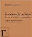 UNE THEOLOGIE DU VERBE - SERMONS DE LA NATIVITE ET DE L´EPIPHANIE  