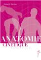 ANATOMIE CINETIQUE  