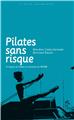 PILATES SANS RISQUE  