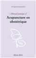 MANUEL PRATIQUE D´ACUPUNCTURE EN OBSTETRIQUE  